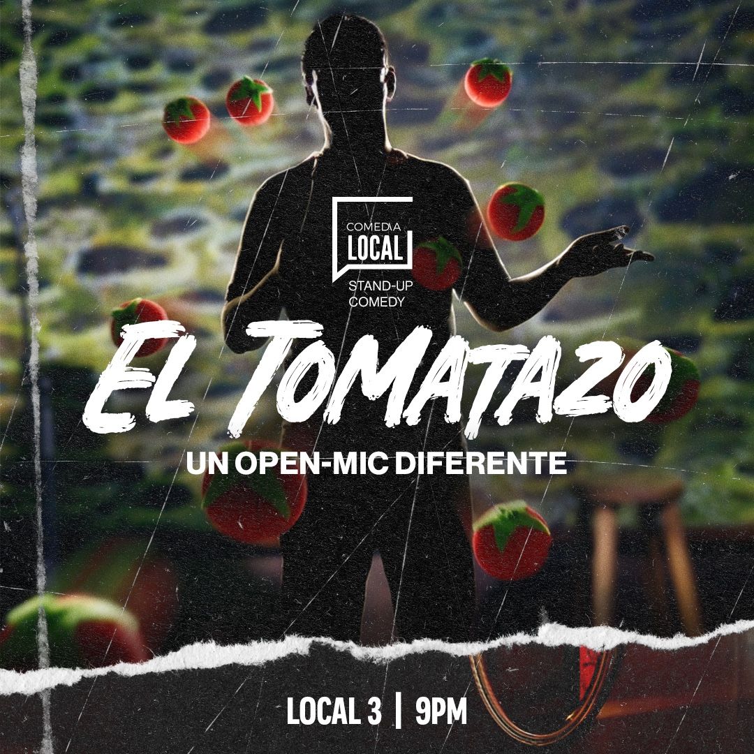EL TOMATAZO 🍅: Open Mic diferente